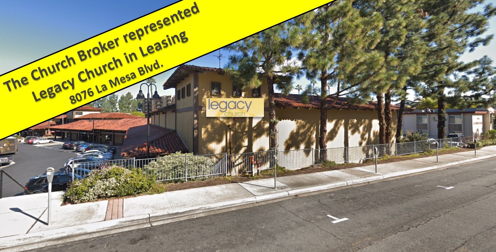 Legacy Church La Mesa Blvd Just Leased